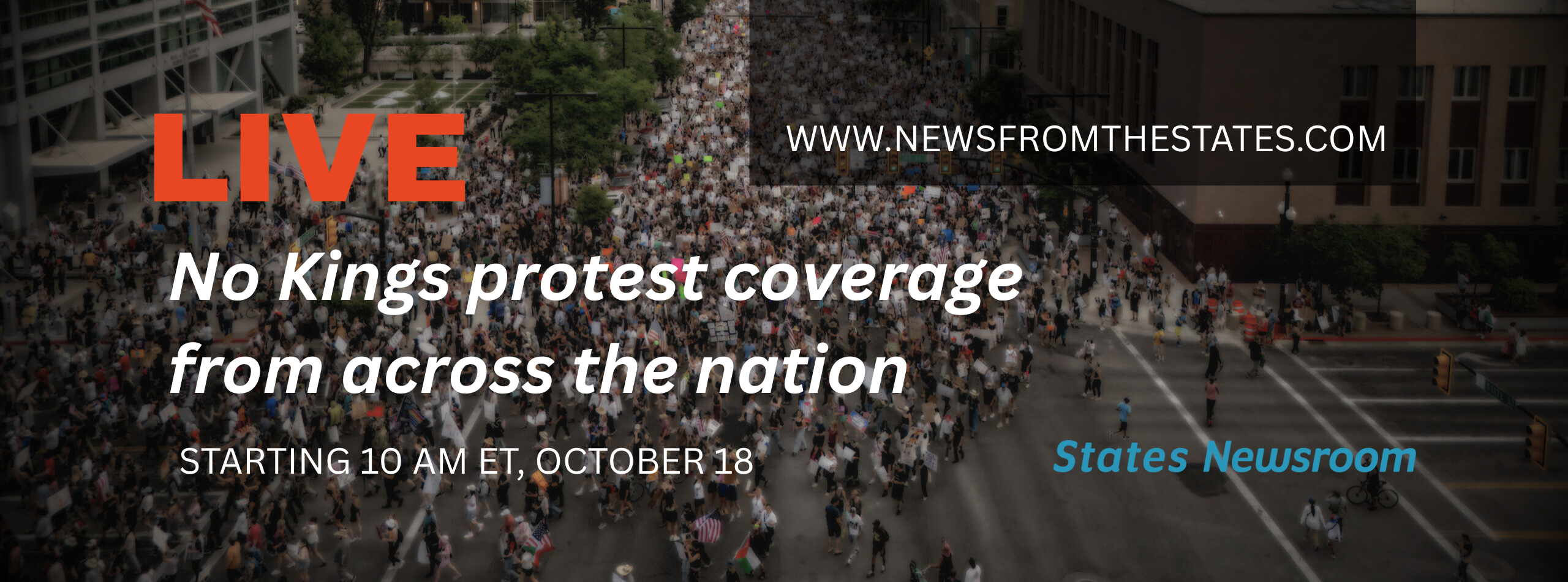 Live coverage on News from the States