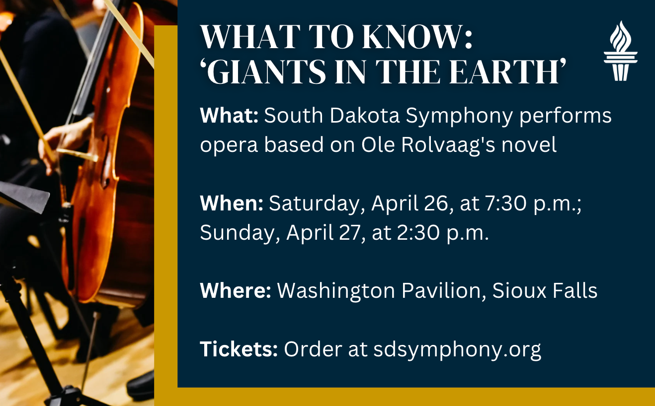 South Dakota Symphony pulls 'Giants in the Earth' opera out of the shadows