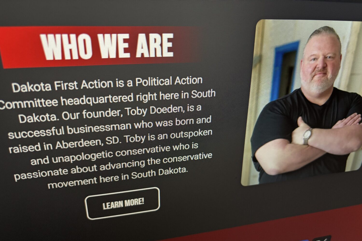 Dakota First Action's website displays a photo of Toby Doeden and identifies him as its founder. (Screenshot by South Dakota Searchlight)