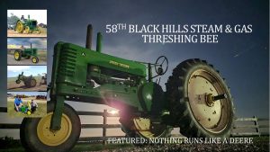 Black Hills Steam & Gas Threshing Bee